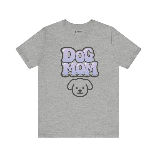 Dog Mom Short Sleeve Tee, Pet Lover Shirt, Dog Owner Gift, Animal Mom T-Shirt, Casual Pet Apparel