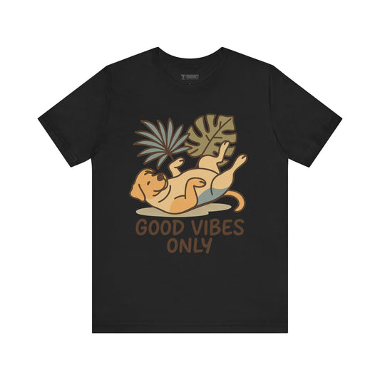Good Vibes Only Dog Tee, Cozy TShirt, Gift for Pet Owners, Trending Cute Animal Top, Cute Dog Tshirt