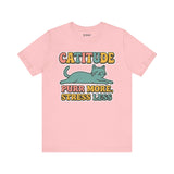 Catitude Purr More Stress Less Cat Tee, Cozy Cat Lover Shirt, Gift for Pet Owners, Trending Cute Animal Top, Cute Cat Tee