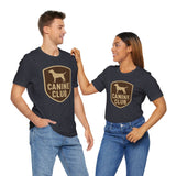 Canine Club Unisex Tee, Dog Lover Shirt, Birthday Gift, Pet Parent Apparel, Casual Wear, Animal Rescue Fundraiser
