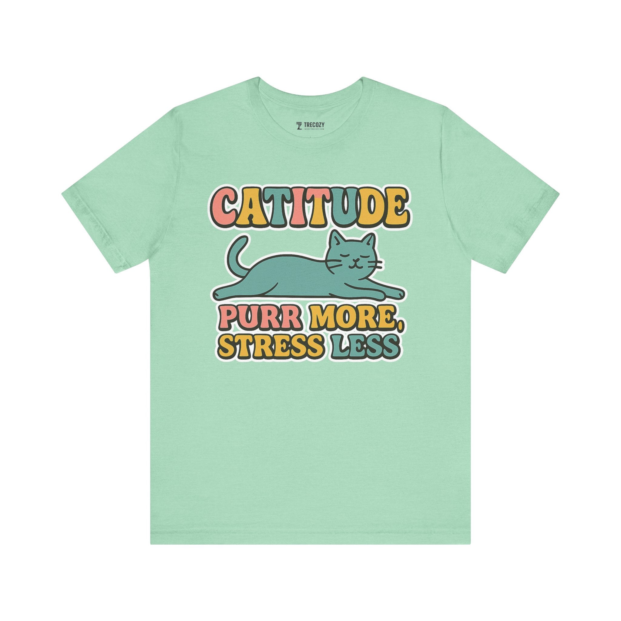 Catitude Purr More Stress Less Cat Tee, Cozy Cat Lover Shirt, Gift for Pet Owners, Trending Cute Animal Top, Cute Cat Tee