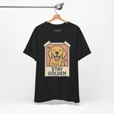 Stay Golden Dog Tee, Cozy TShirt, Gift for Pet Owners, Trending Cute Animal Top, Cute Dog Tshirt