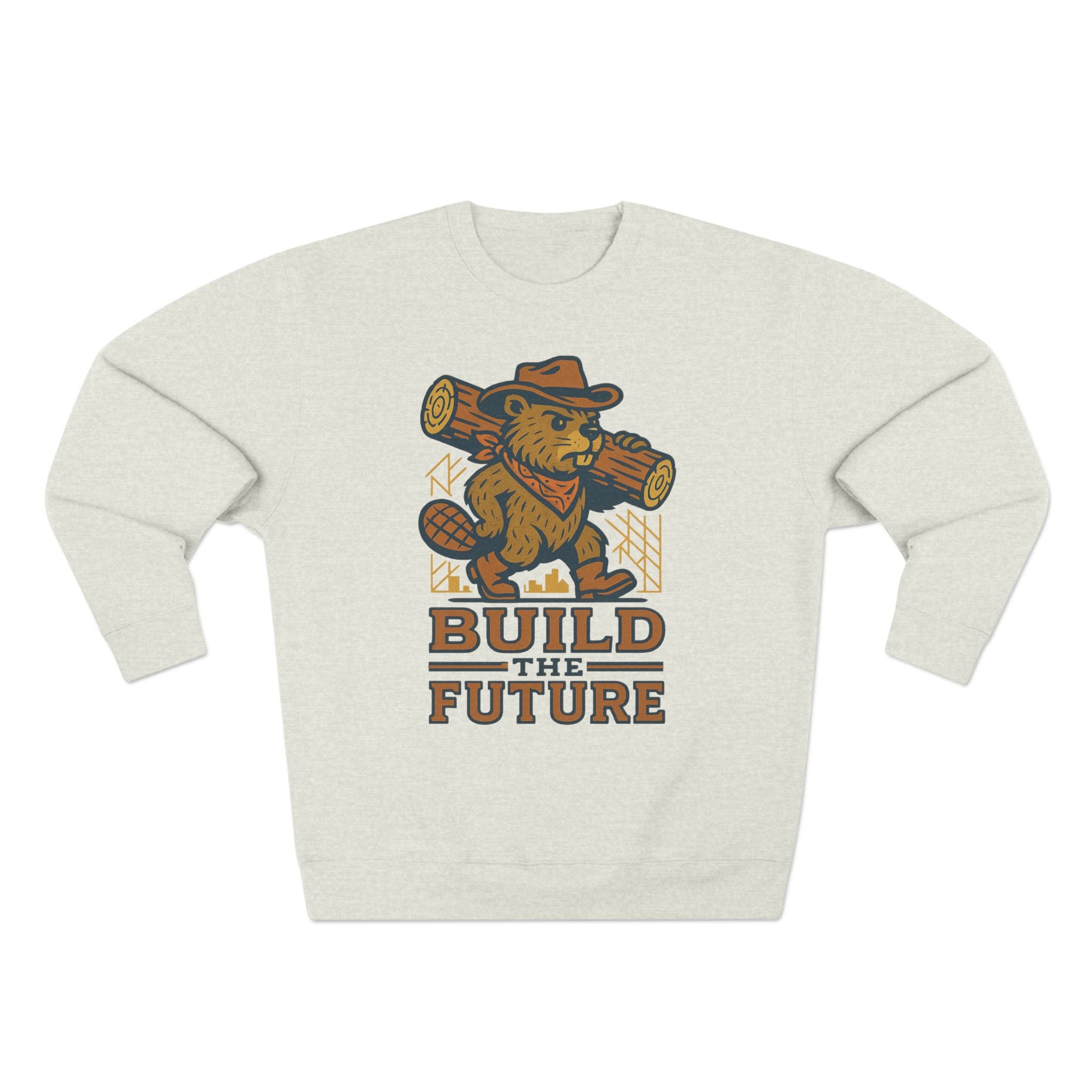 Cozy Unisex Beaver Crewneck Sweatshirt - Build the Future, Inspirational Gift for Dreamers, Casual Layer for Nature Lovers, Comfortable