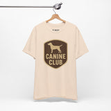 Canine Club Unisex Tee, Dog Lover Shirt, Birthday Gift, Pet Parent Apparel, Casual Wear, Animal Rescue Fundraiser
