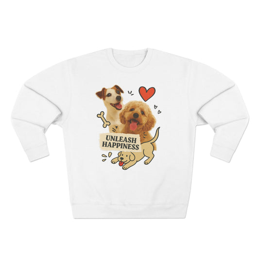Unleash Happiness Dog Sweatshirt, Funny Pet Lover Gift, Cute Unisex Crewneck, Animal Lover Apparel, Cozy Gift for Dog Owners