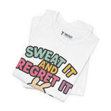 Sweat It and Regret It – Funny Sports Bunny T-Shirt, Quirky Cartoon Tennis Graphic Tee