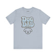 Dog Dad Unisex Tee, Funny Dog Lover Shirt, Pet Owner Gift, Birthday Gift, Father's Day T-Shirt
