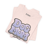 Dog Mom Short Sleeve Tee, Pet Lover Shirt, Dog Owner Gift, Animal Mom T-Shirt, Casual Pet Apparel