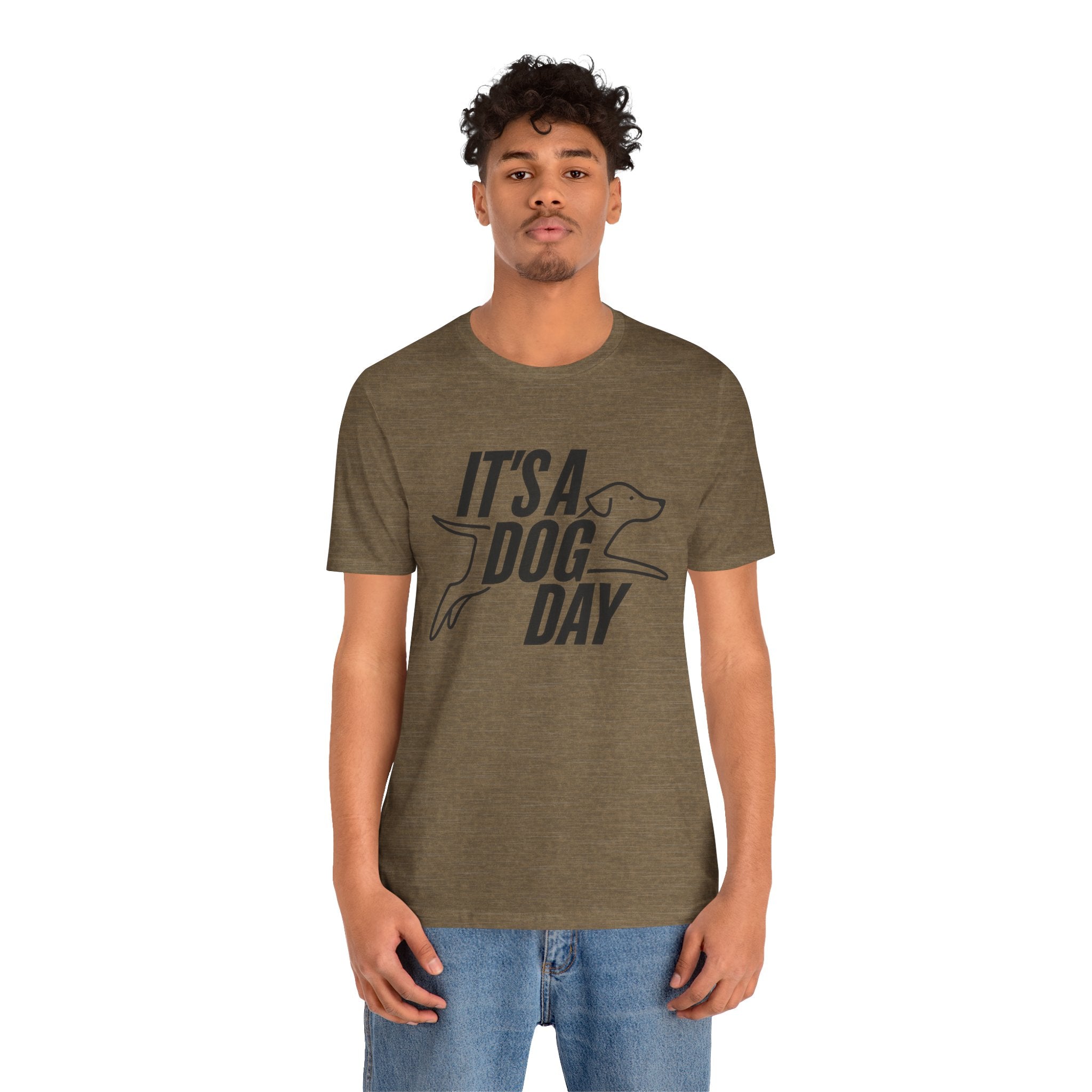 It's a Dog Day Unisex Tee, Dog Lover Gift, Casual Everyday Wear, Dog Themed Shirt, Perfect for Pet Owners