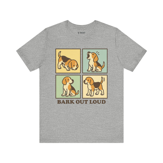 Beagle Bark Out Loud Dog Tee, Cozy TShirt, Gift for Pet Owners, Trending Cute Animal Top, Cute Dog Tshirt