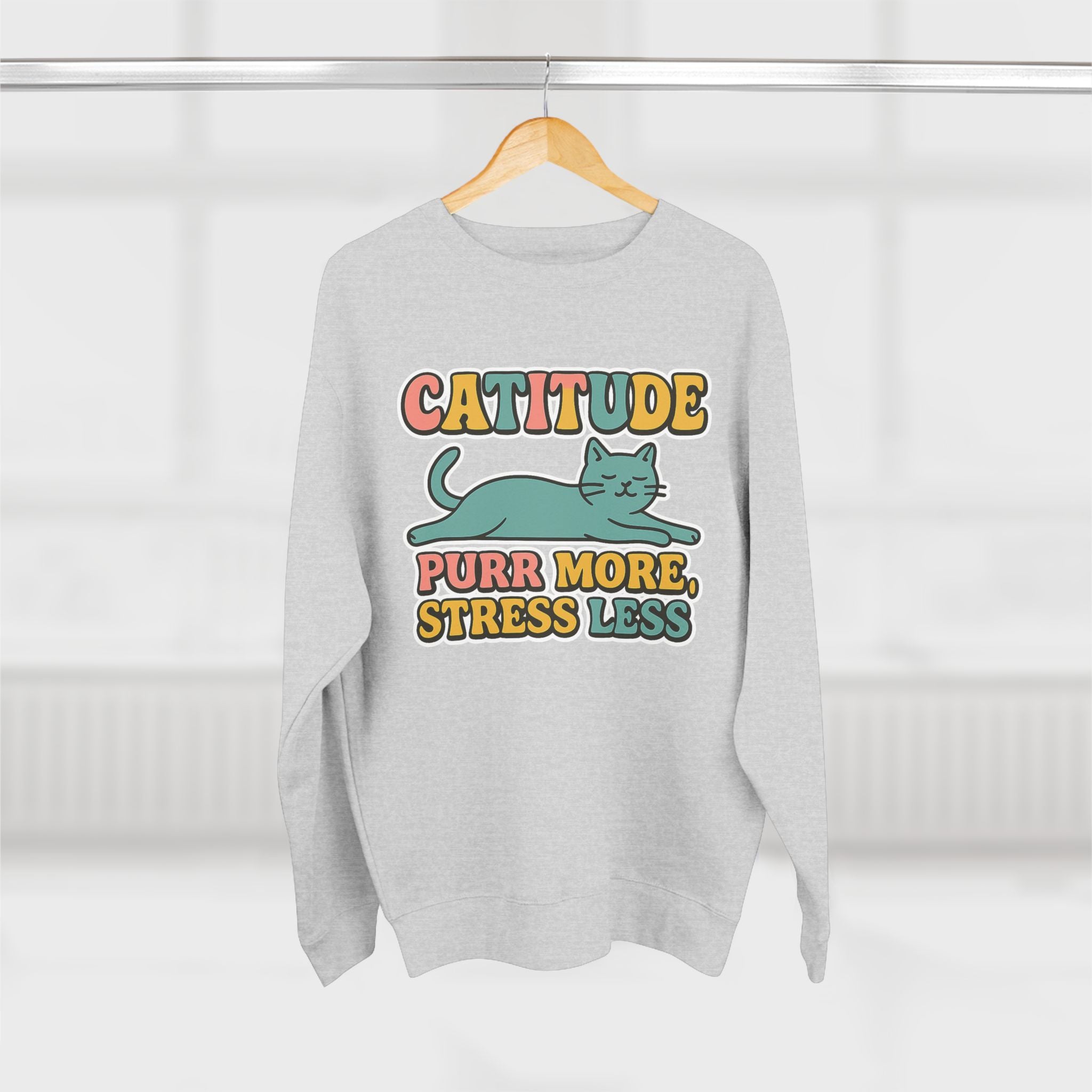 Playful Catitude Sweatshirt - Purr More Stress Less, Pet Lovers Gift, Animal Lover Apparel, Cozy Work from Home Wear, Cat Mom Sweatshirt