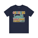 Catitude Purr More Stress Less Cat Tee, Cozy Cat Lover Shirt, Gift for Pet Owners, Trending Cute Animal Top, Cute Cat Tee