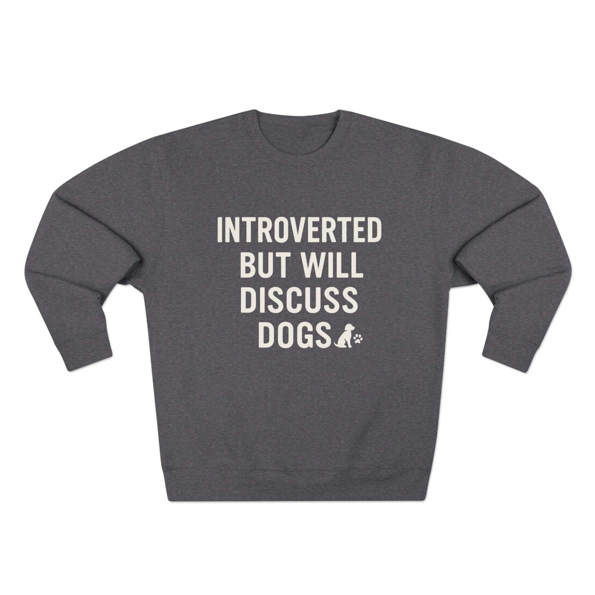 Introverted But Will Discuss Dogs Sweatshirt, Cozy Unisex Crewneck, Perfect Gift for Dog Lovers, Cute Pet Owner Apparel, Ideal for Dog [...]