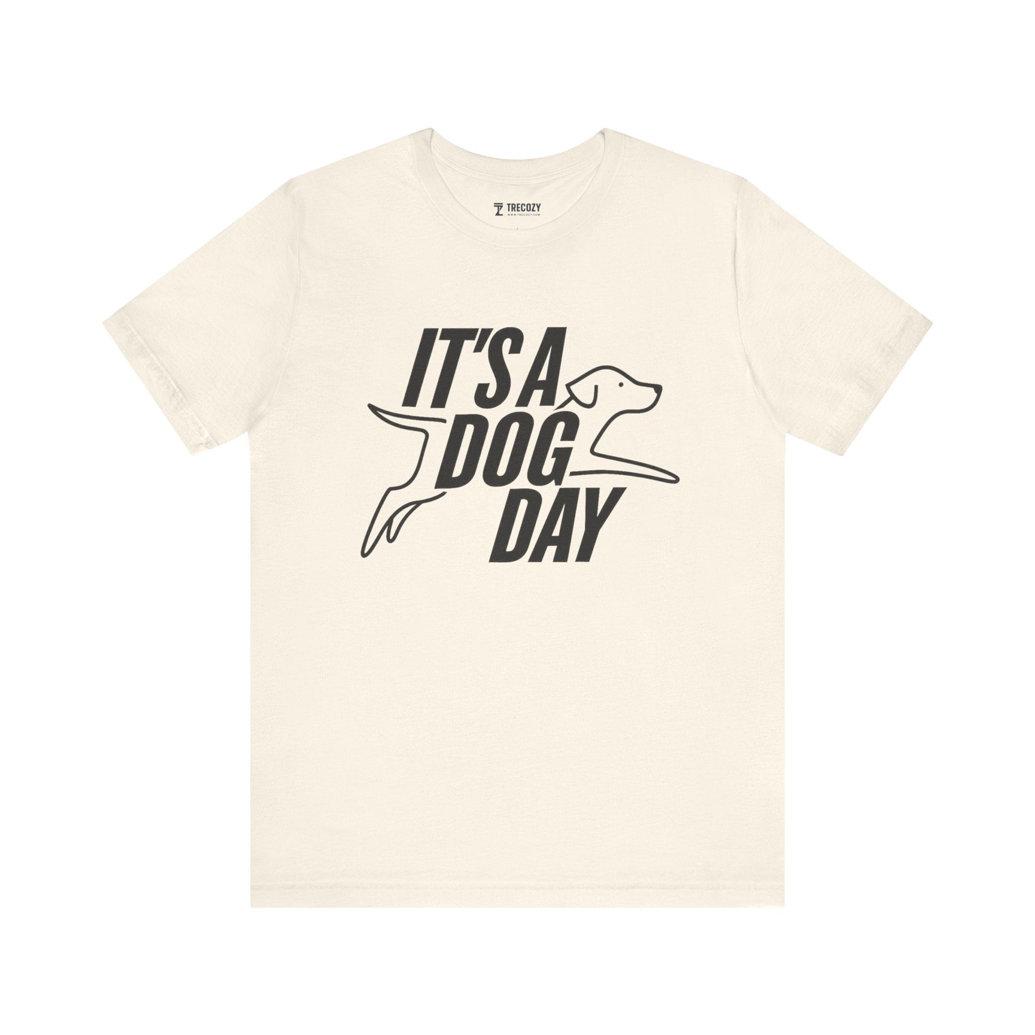 It's a Dog Day Unisex Tee, Dog Lover Gift, Casual Everyday Wear, Dog Themed Shirt, Perfect for Pet Owners