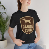 Canine Club Unisex Tee, Dog Lover Shirt, Birthday Gift, Pet Parent Apparel, Casual Wear, Animal Rescue Fundraiser