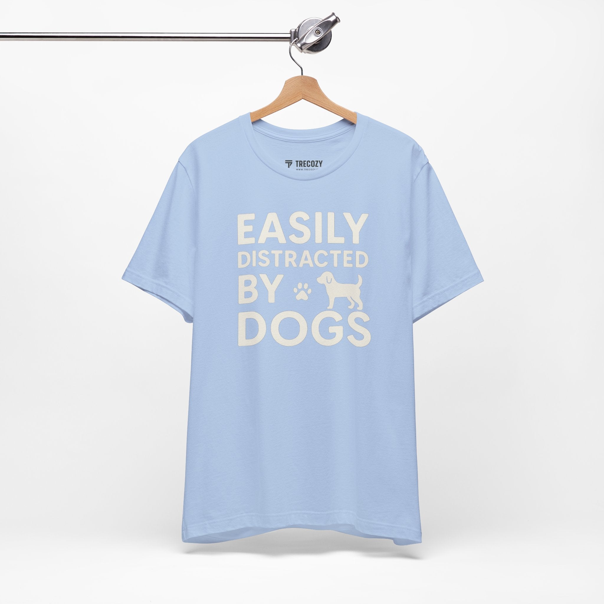 Easily Distracted by Dogs Tee - Perfect for Pet Lovers, Casual Outings, Gift for Dog Owners, Fun Dog-Themed Apparel, Animal Lover T-Shirt