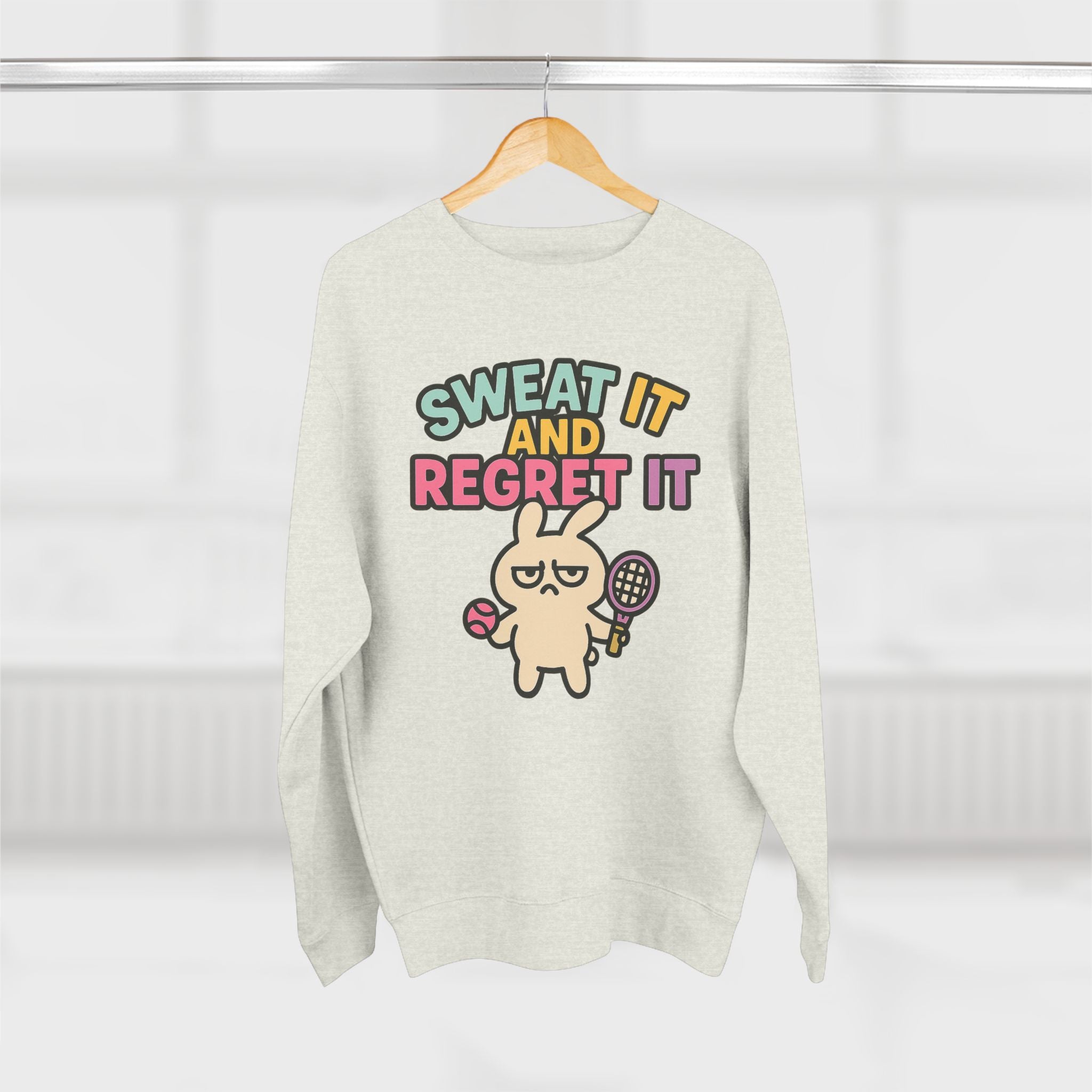 Sweat It And Regret It Unisex Sweatshirt, Funny Gift for Animal Lovers, Cozy Crewneck for Everyday Wear, Perfect for Birthdays
