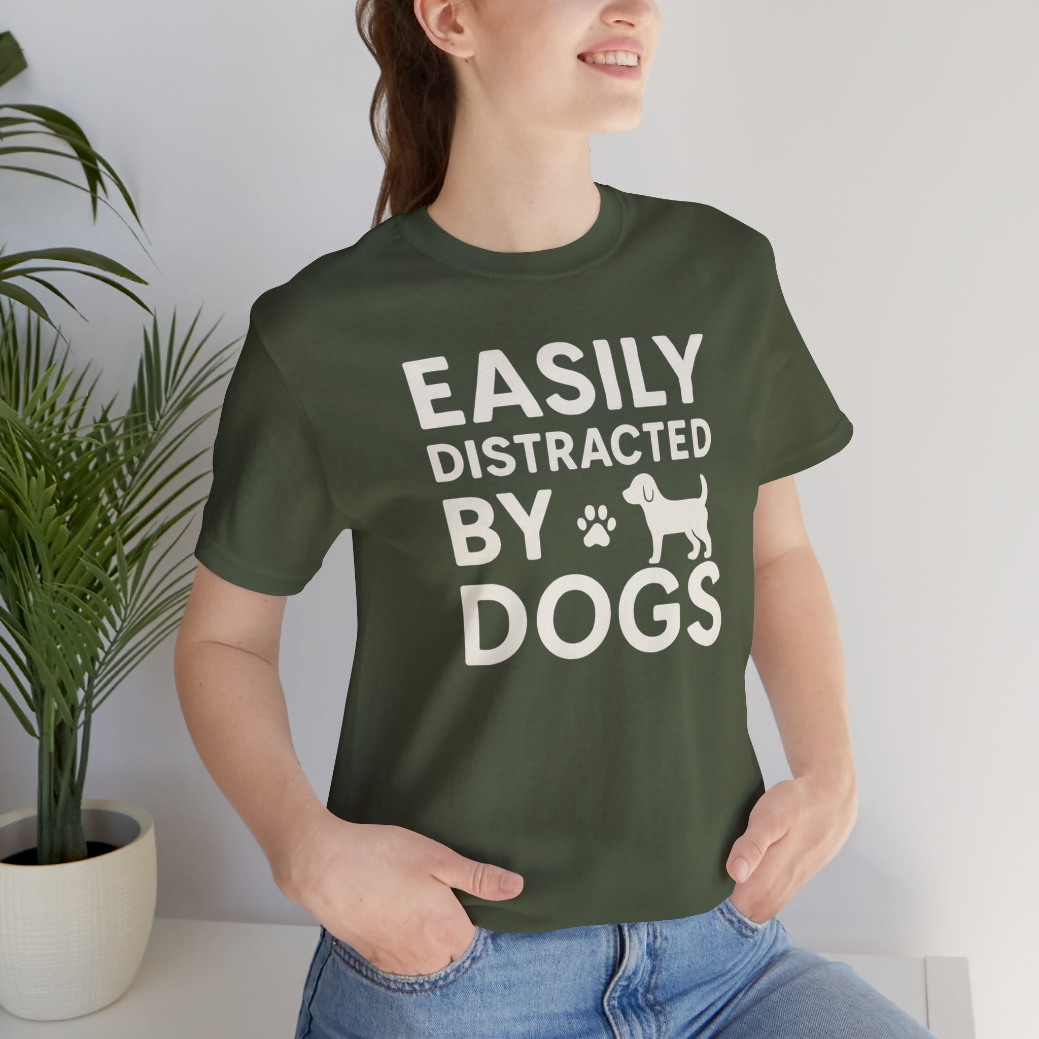 Easily Distracted by Dogs Tee - Perfect for Pet Lovers, Casual Outings, Gift for Dog Owners, Fun Dog-Themed Apparel, Animal Lover T-Shirt