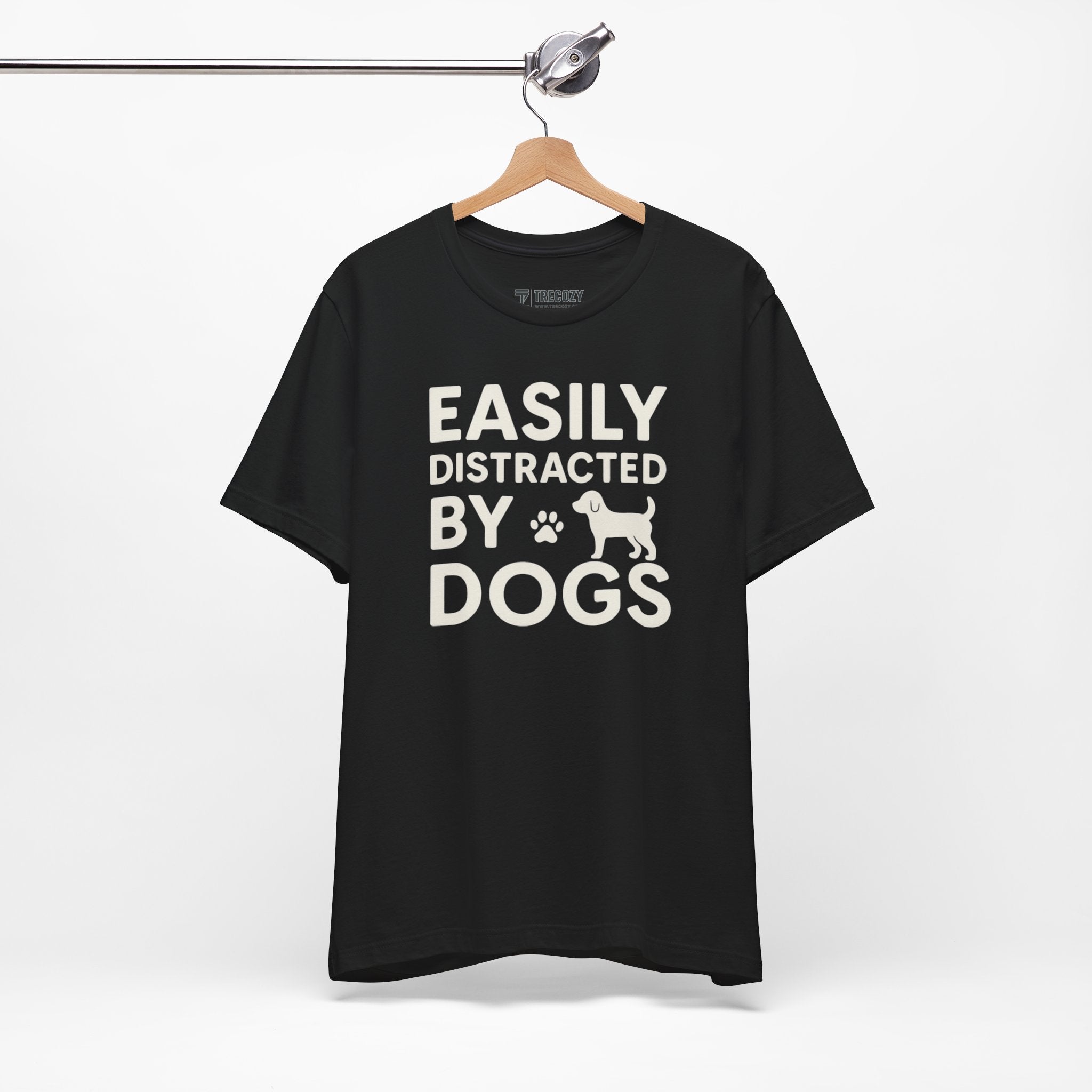 Easily Distracted by Dogs Tee - Perfect for Pet Lovers, Casual Outings, Gift for Dog Owners, Fun Dog-Themed Apparel, Animal Lover T-Shirt