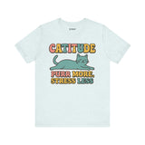 Catitude Purr More Stress Less Cat Tee, Cozy Cat Lover Shirt, Gift for Pet Owners, Trending Cute Animal Top, Cute Cat Tee
