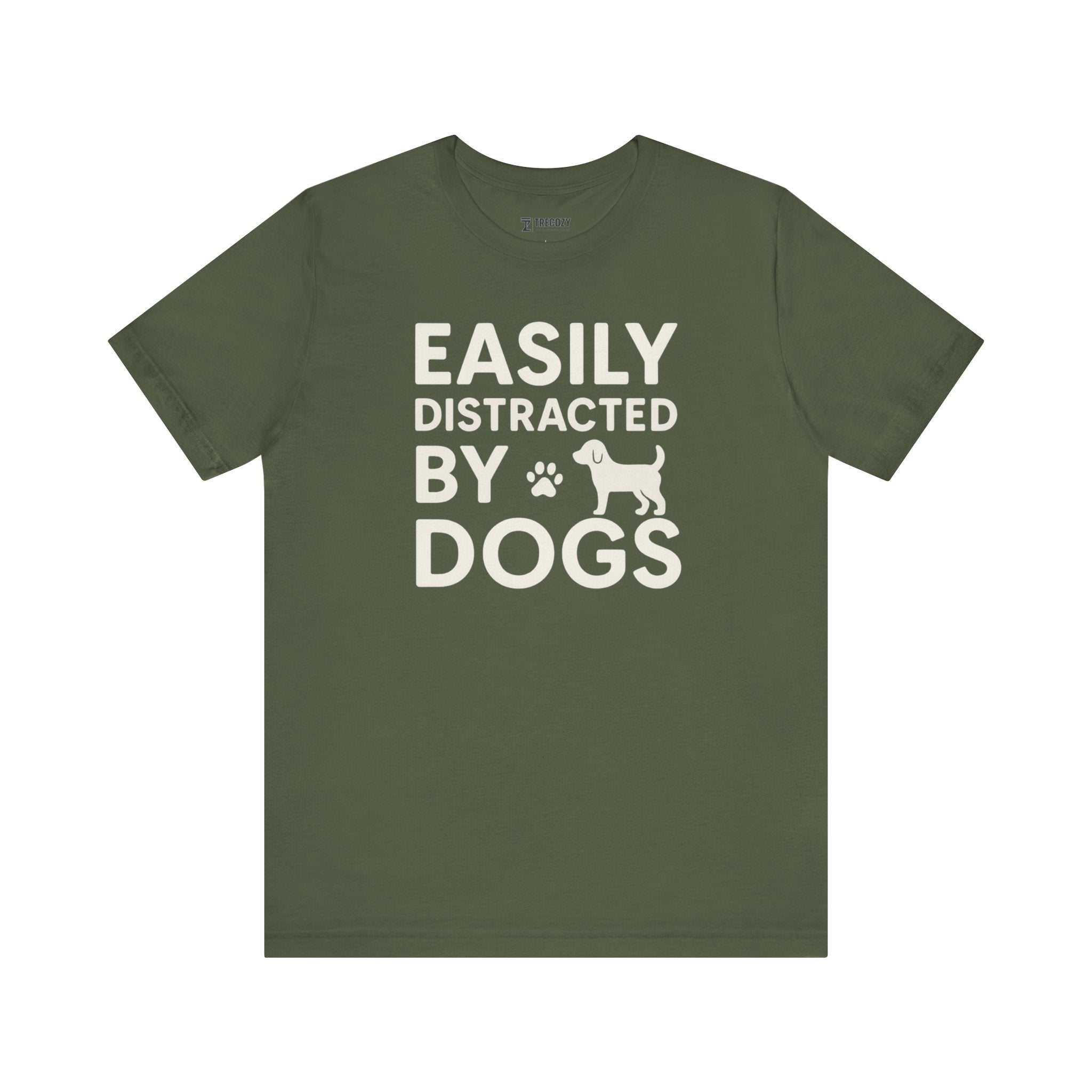 Easily Distracted by Dogs Tee - Perfect for Pet Lovers, Casual Outings, Gift for Dog Owners, Fun Dog-Themed Apparel, Animal Lover T-Shirt