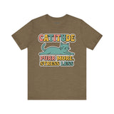 Catitude Purr More Stress Less Cat Tee, Cozy Cat Lover Shirt, Gift for Pet Owners, Trending Cute Animal Top, Cute Cat Tee