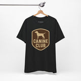 Canine Club Unisex Tee, Dog Lover Shirt, Birthday Gift, Pet Parent Apparel, Casual Wear, Animal Rescue Fundraiser
