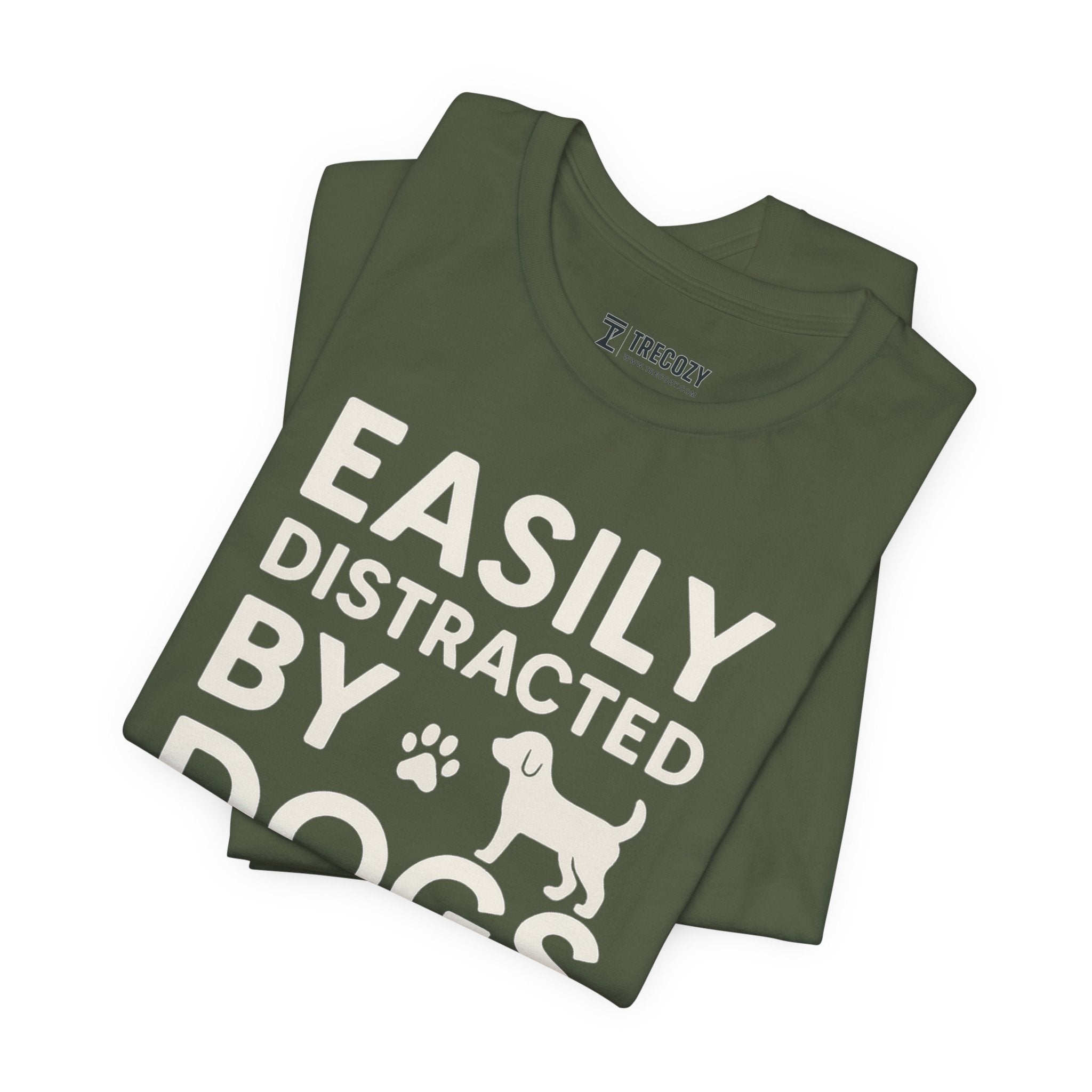 Easily Distracted by Dogs Tee - Perfect for Pet Lovers, Casual Outings, Gift for Dog Owners, Fun Dog-Themed Apparel, Animal Lover T-Shirt