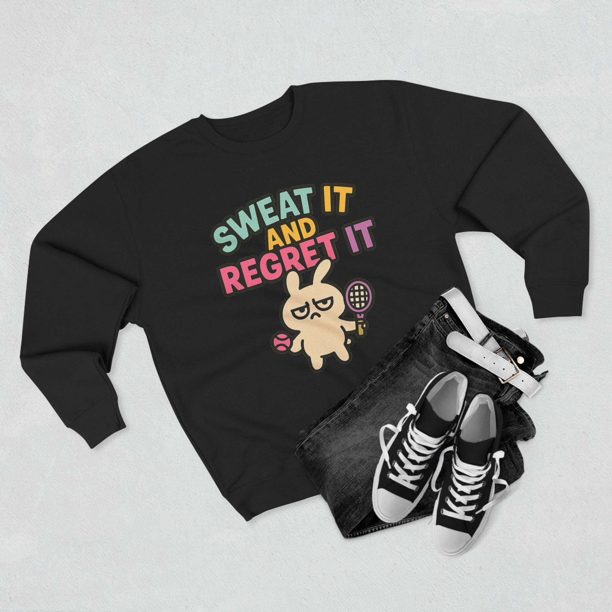 Sweat It And Regret It Unisex Sweatshirt, Funny Gift for Animal Lovers, Cozy Crewneck for Everyday Wear, Perfect for Birthdays