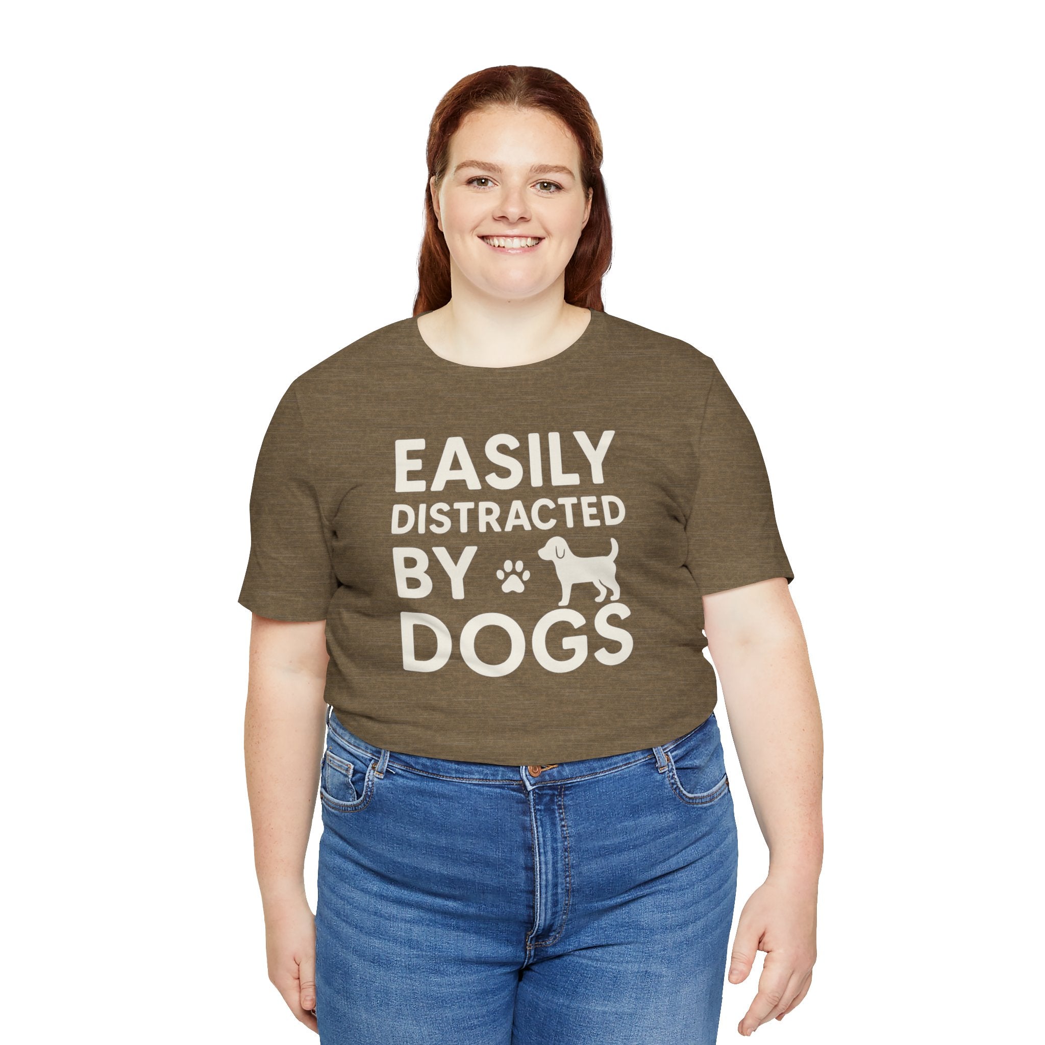 Easily Distracted by Dogs Tee - Perfect for Pet Lovers, Casual Outings, Gift for Dog Owners, Fun Dog-Themed Apparel, Animal Lover T-Shirt