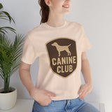 Canine Club Unisex Tee, Dog Lover Shirt, Birthday Gift, Pet Parent Apparel, Casual Wear, Animal Rescue Fundraiser