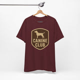 Canine Club Unisex Tee, Dog Lover Shirt, Birthday Gift, Pet Parent Apparel, Casual Wear, Animal Rescue Fundraiser