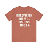 Introverted Dog Lover Tee, Funny Animal Shirt, Pet Lover Gift, Introvert Humor, Birthday Gift for Dog Owners